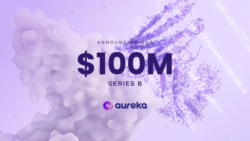 Aureka Biotechnologies Raises US$100 Million Series B 